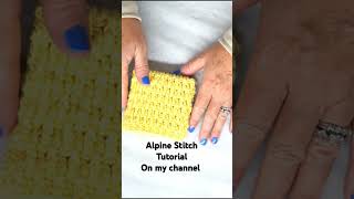 Alpine Stitch Tutorial available crochet newcrochetstitch [upl. by Sabino727]