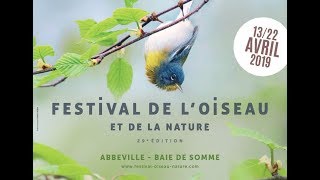 Rétro du 29ème Festival de lOiseau et de la Nature 2019 [upl. by Loyce]