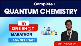 Quantum Chemistry complete revision  one shot  csir net  gate  iit jam quantum mechanics [upl. by Nnyltiak]