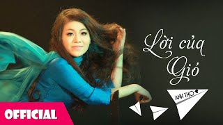 Lời Của Gió  Anh Thơ Tấn Minh Official MV [upl. by Dnama]