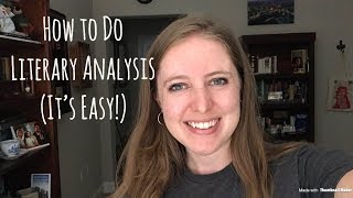 How to Do Literary Analysis It’s Easy [upl. by Phaih]