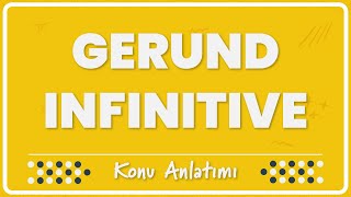 28 Gerund amp Infinitive  Konu Anlatımı [upl. by Allicirp478]