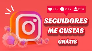 Cómo Tener SEGUIDORES y ME GUSTAS en Instagram GRÁTIS Tutorial [upl. by Ellehcim976]