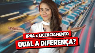 IPVA e Licenciamento entenda a diferença [upl. by Noret]