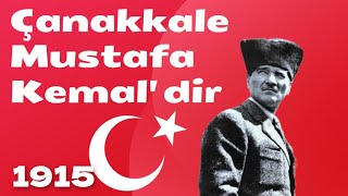 Ã‡ANAKKALE MUSTAFA KEMAL DÄ°R  18 MART Ã‡ANAKKALE DENÄ°Z ZAFERÄ° NE Ä°NDÄ°RGENMEYE Ã‡ALIÅILAN KAHRAMANLIK [upl. by Nebe]