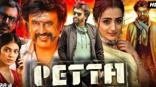 Petta South Indian Movie  Rajinikanth Vijay Sethupathi M Sasikumar  Facts and Review [upl. by Ebeneser183]