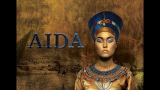 AIDA Opera  Full Performance [upl. by Ullman]