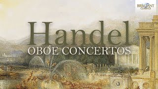 Handel Oboe Concertos [upl. by Sheena]