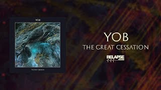 YOB  The Great Cessation FULL ALBUM STREAM [upl. by Venice]