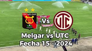 Melgar Vs UTC 10  Desde la Tribuna Occidente  Fecha 15 Torneo Clausura 2024 [upl. by Olag546]