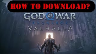 How to Download God of war Ragnarok Valhalla godofwarragnarokvalhalla [upl. by Sillsby255]