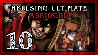 Hellsing Ultimate Abridged Episode 10 FINALE  Team Four Star TFS [upl. by Christiansen]