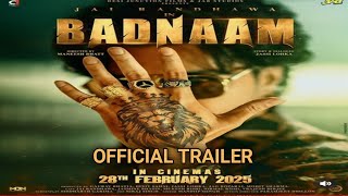 Badnaam Movie Trailer  Jay Randhawa  Jasmin Bhasin  Release Date  Badnaam Teaser Trailer [upl. by Enirol483]