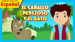 El Caballo Perezoso Y El Gato  historias para dormir  cuentos infantiles en español [upl. by Jarus540]