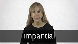 How to pronounce IMPARTIAL in British English [upl. by Yesor]