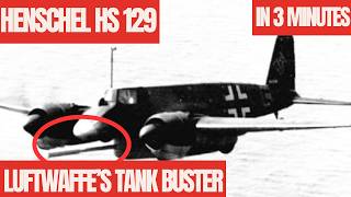 Henschel Hs 129 The Luftwaffe’s Tank Buster [upl. by Mcevoy]