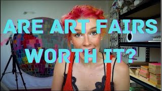 Are Art Fairs Worth It [upl. by Eillom]