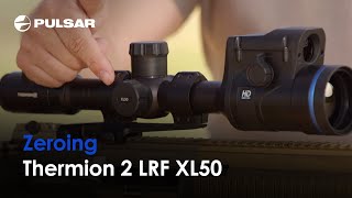 Zeroing Thermion 2 LRF XL50  How to Zeroing Thermion 2 LRF XL50 [upl. by Philine928]