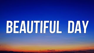 Mike Posner  Beautiful Day Lyrics [upl. by Khoury]