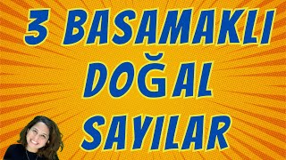 3 Basamaklı Doğal Sayılar  3 Sınıf [upl. by Laverne205]