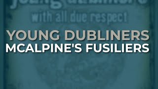 Young Dubliners  McAlpines Fusiliers Official Audio [upl. by Liahkim]