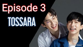 En of Love TOSSARA Ep3 with English Subtitle [upl. by Ttenaj]