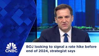 BOJ looking to signal a rate hike before end of 2024 strategist says [upl. by Azial]