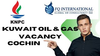 Kuwait KNPC MAINTENANCE PROJECT VACANCY  Interview location at Cochin [upl. by Mayyahk]