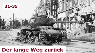 Der lange Weg zurück  PanzerRegiment 25  Teil 3135 [upl. by Zigmund503]