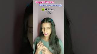 Super Power  Richness percentage 😱😱🤑  shorts ytshorts youtubeshorts [upl. by Pitchford75]