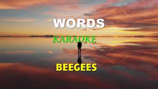 WORDS  Bee Gees KARAOKE  Sing along time Karaoke Galaxy [upl. by Silevi]