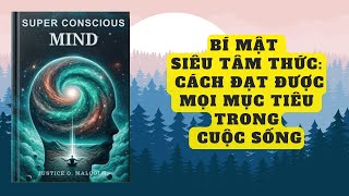 Bí Mật Siêu Tâm Thức Cách Đạt Được Mọi Mục Tiêu Trong Cuộc Sống  Better Reads [upl. by Frolick137]