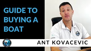 Guide to Buying a Boat with CEO Ant  World Wide Boat Brokers [upl. by Vlada]