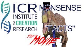 ICRs Nonsense Facts The Movie [upl. by Nahtad]