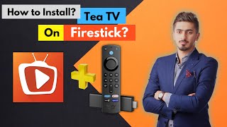 Tea Tv How to Install TeaTV on FireStick  How to Install Tea Sports Live App on FireStick [upl. by Tergram]