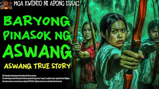 BARYONG PINASOK NG ASWANG  Aswang True Story [upl. by Alexander]