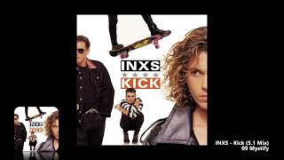 INXS  09 Mystify 51 Mix [upl. by Sarat]