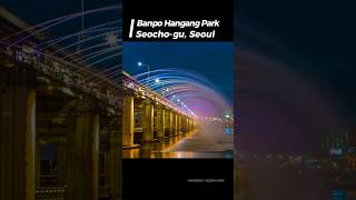 you can see worlds longest bridge fountain  Banpo Hangang Park Seochogu Seoul [upl. by Ahsotal]