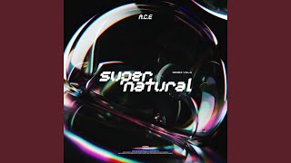 ACE 에이스 Supernatural Midtempo Remix Official Audio [upl. by Artemis]