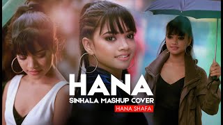 Hana Shafa  Sinhala Mashup Cover Official Music Video [upl. by Inafit]