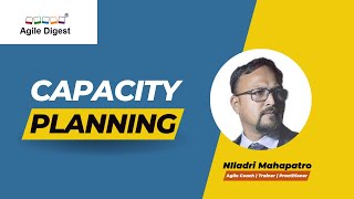 What Is Capacity Planning  Agile Digest [upl. by Narok]