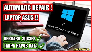 CARA MENGATASI AUTOMATIC REPAIR LAPTOP ASUS [upl. by Harpole]