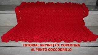 TUTORIAL UNCINETTO COPERTINA NEONATO AL PUNTO COCCODRILLO [upl. by Elgar]