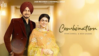 Combination Official Video Ekam Chanoli  Maahi Sharma  Jaz  New Punjabi Song 2024  JassRecords [upl. by Assiralc]