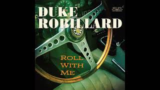 Duke Robillard ⭐Roll With Me ⭐Look What You Done⭐ 2024 [upl. by Llekim874]