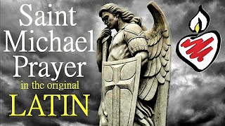 Oratio ad Sanctum Michaël  The St Michael Prayer in Latin  Powerful Protection against evil [upl. by Sirahs]