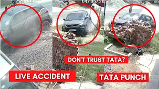 ये है TATA Motors का सच  Tata Punch Live Accident due to Mechanical Failure 😡 CCTV FOOTAGE LEAKED [upl. by Enyaz]