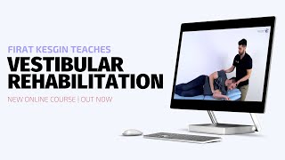 Become an Expert in Vestibular Rehabilitation  NEW ONLINE COURSE [upl. by Pelpel]