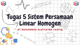 Tugas 5 Sistem Persamaan Linear Homogen [upl. by Lolande]