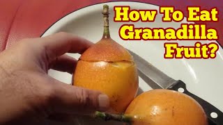 How To Eat Granadilla Fruit [upl. by Assiralc]